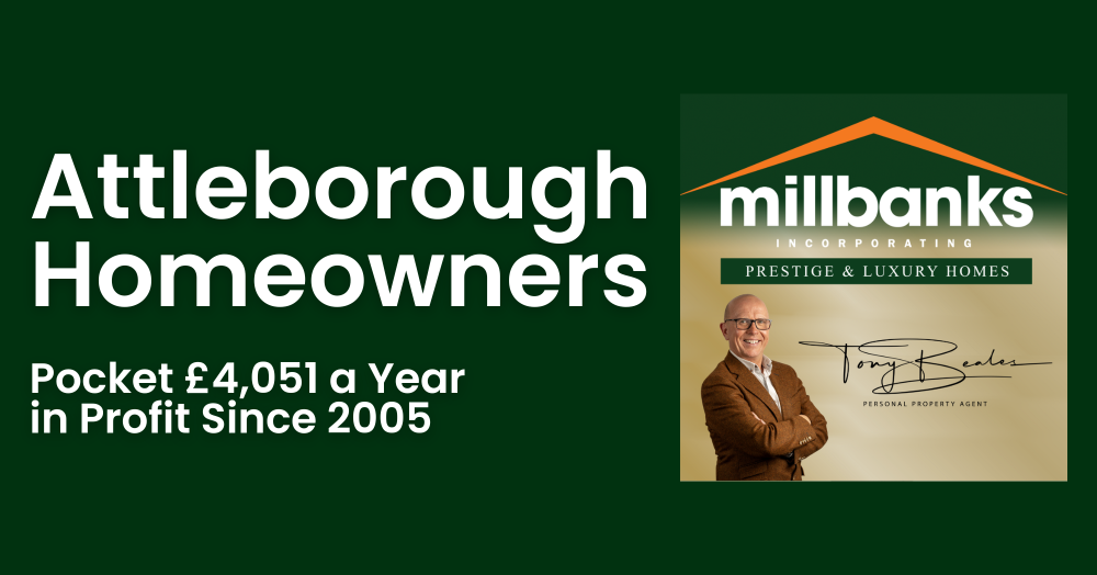 Attleborough Homeowners Pocket £4,051 a Year in Profit Since 2005