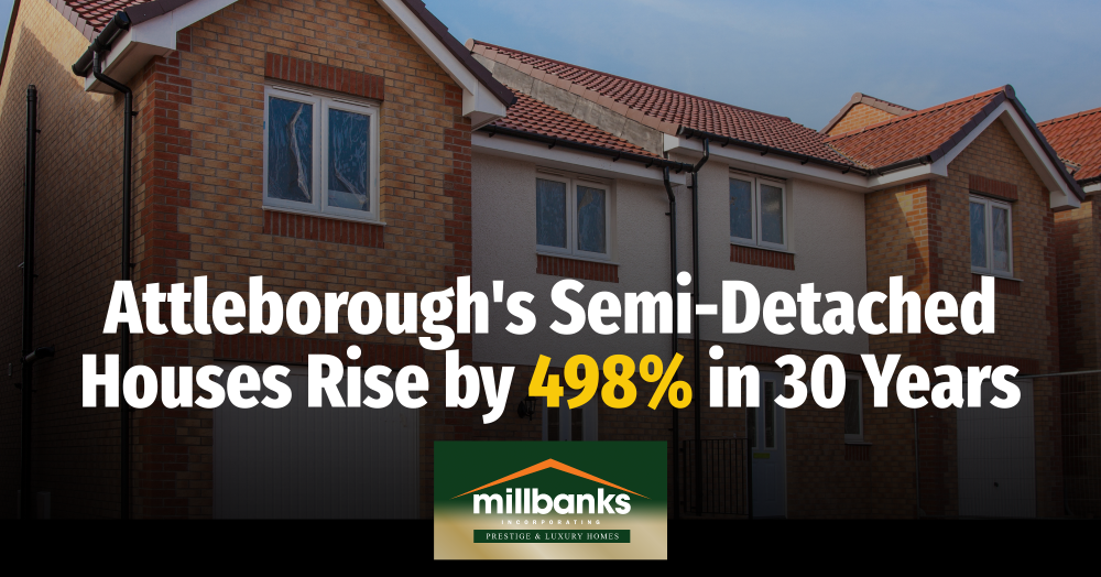 Attleborough's Semi-Detached Houses Rise by 498% in 30 Years!