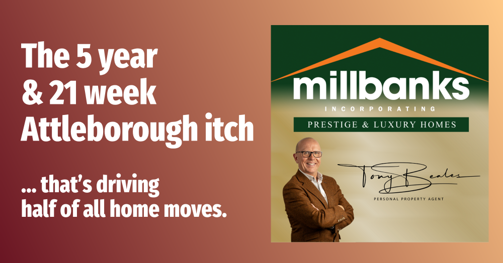 The 5 Year & 21 Week Attleborough Itch That’s Driving Half of all Home Moves.