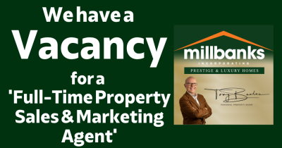We have a VACANCY! - For a 'Full-Time Property Sales & Marketing Agent' Make a Fresh Start for 2026