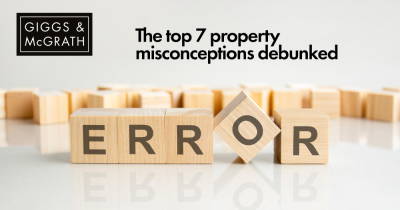 The top 7 property misconceptions debunked