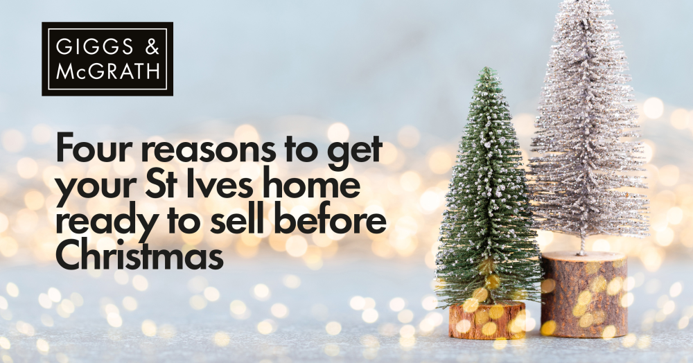 Four reasons to get your St Ives home ready to sell before Christmas