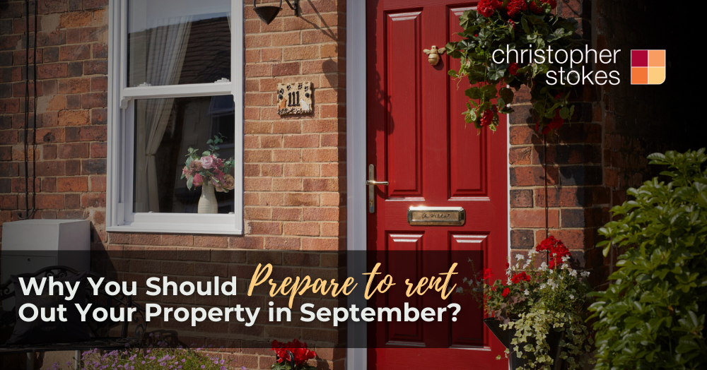 Why You Should Prepare to Rent Out Your Property in September?