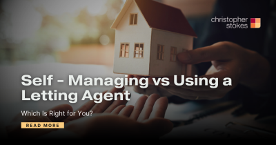 Self-Managing vs Using a Letting Agent, Which Is Right for You?