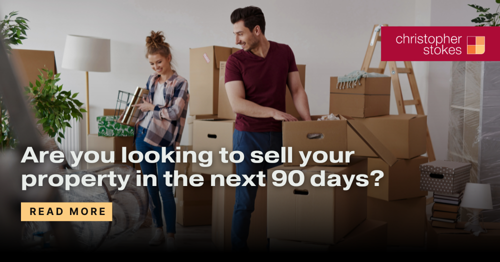 Are you looking to sell your property in the next 90 days?