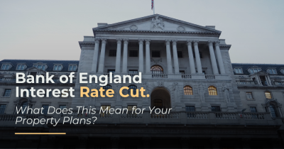 Bank of England Interest Rate Cut: What Does This Mean for Your Property Plans?